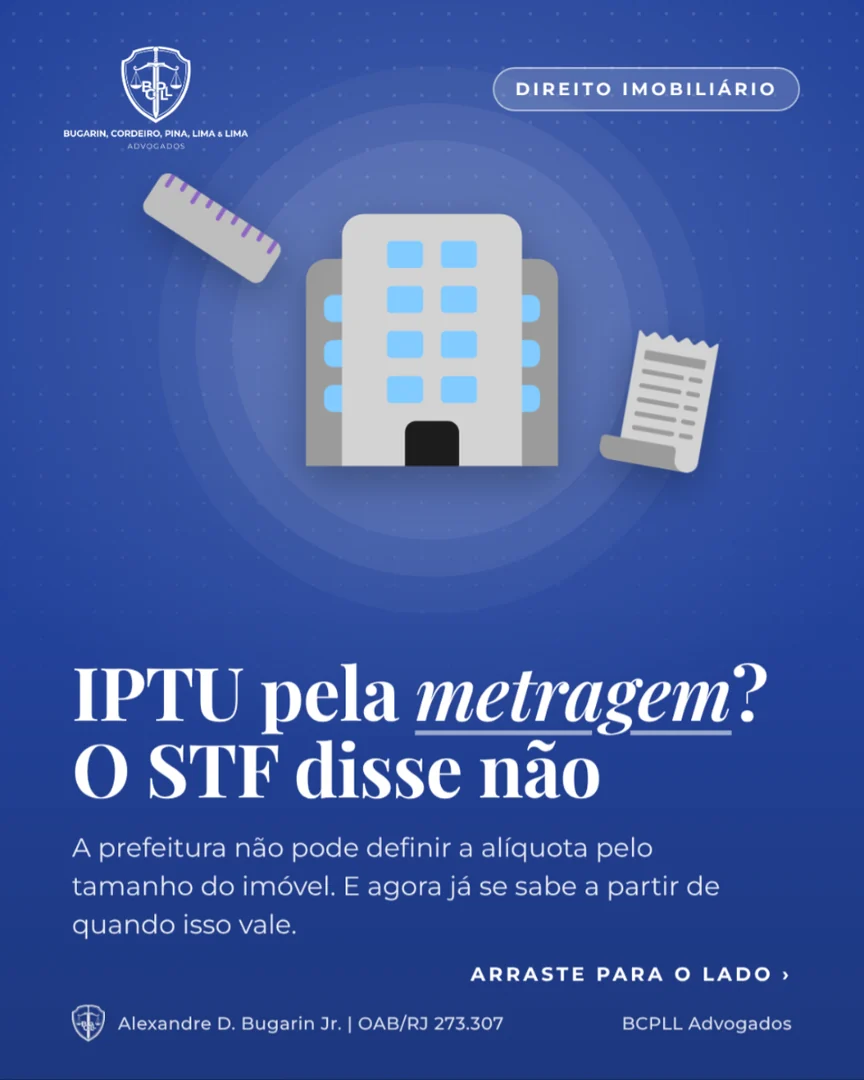 IPTU pela metragem? O STF disse não